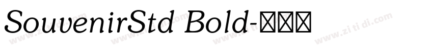 SouvenirStd Bold字体转换 SouvenirStd Bold字体转换